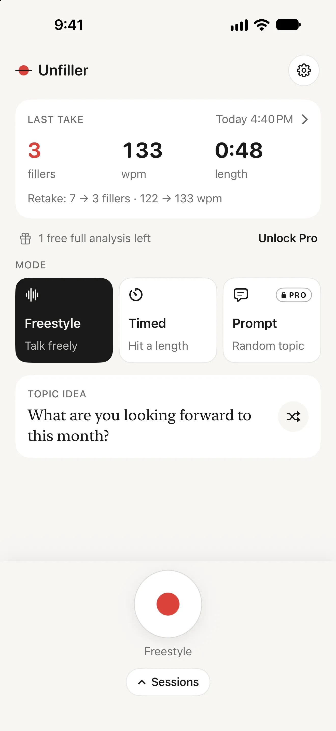 Unfiller home screen with the last take (3 fillers, 133 wpm, 0:48), mode cards for Freestyle, Timed and Prompt, a topic idea reading "What are you looking forward to this month?" and a large record button